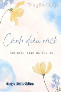 Cánh Diều Rách – Tinh Hà Phù Du