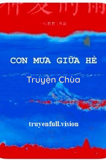 Cơn Mưa Giữa Hè – Nhất Chích Tinh Tinh