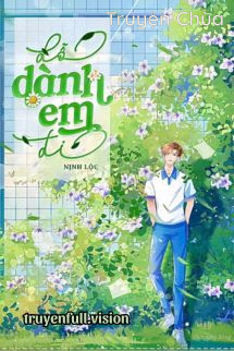 Dỗ Dành Em Đi – Nịnh Lộc