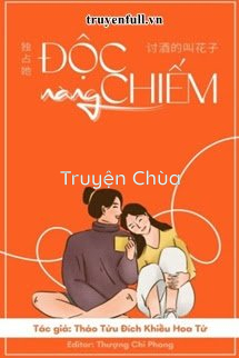 Độc Chiếm Nàng