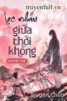 Lạc Nhau Giữa Thời Không