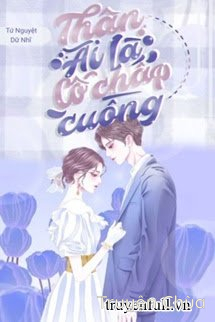 Thân Ái Là Cố Chấp Cuồng