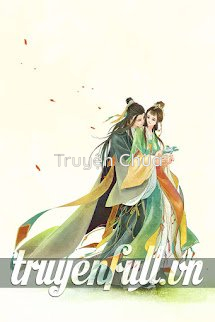 Thần Côn Tiên Nữ Đại Nhân Cường Cưới Mỹ Kiều Thê