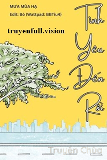 Tình Yêu Đến Rồi – Hạ Đại Vũ